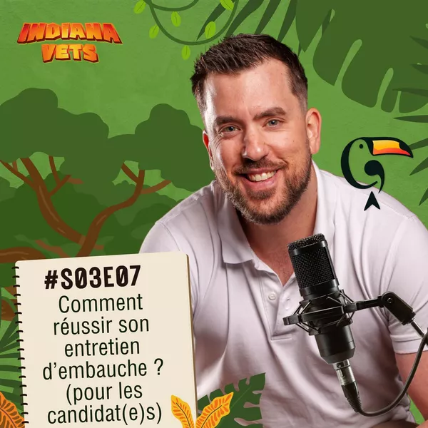 S03E07/ Comment réussir son entretien d'embauche en tant que candidat(e) ?