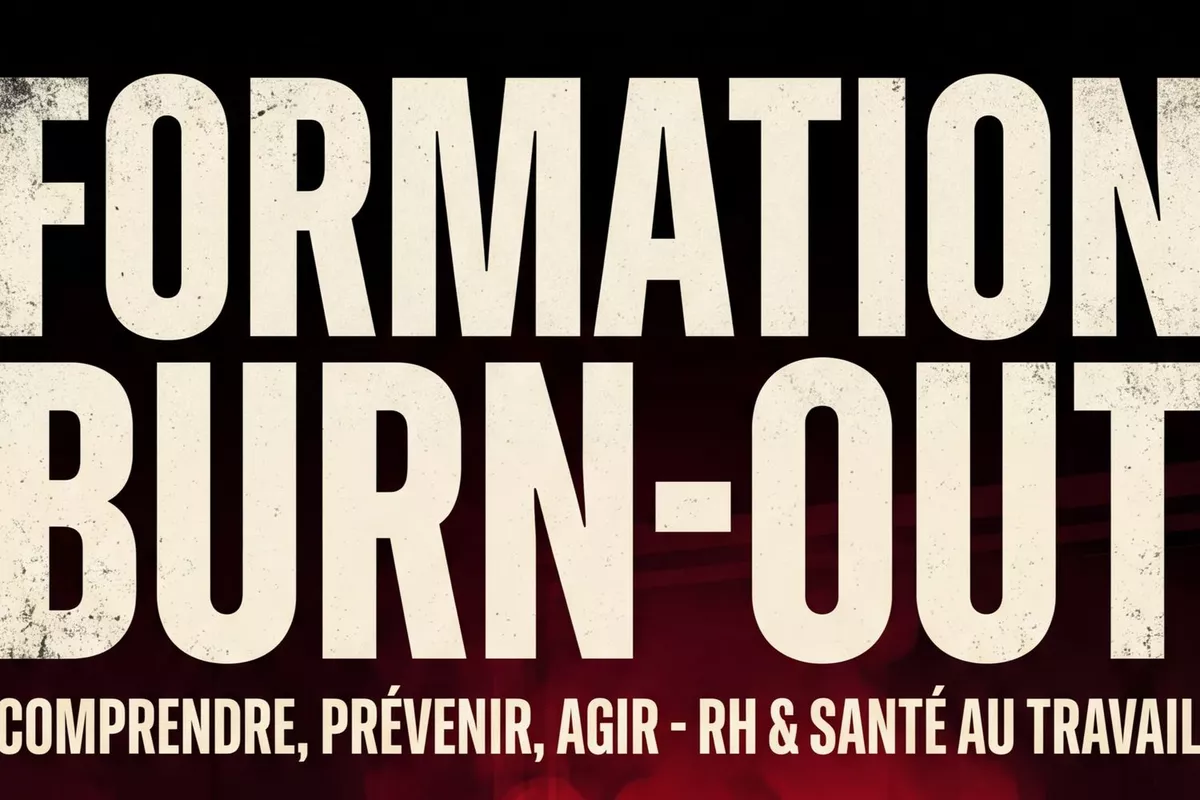 Formation : BURN - OUT : Stop à l'épuisement. Place à la reconstruction." Une formation concrète pour comprendre le burn-out, en sortir et ne plus y retourner.