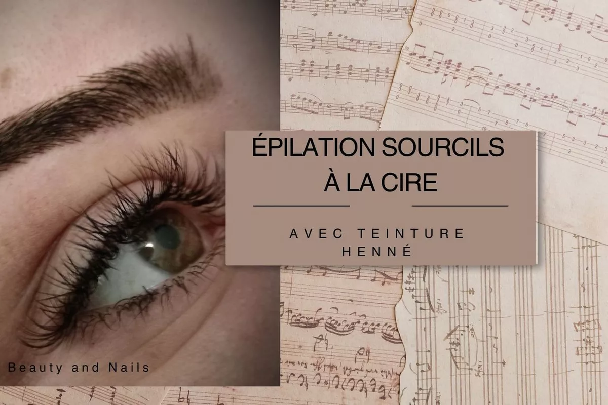 Épilation sourcils à la cire + teinture sourcils au henné végétale