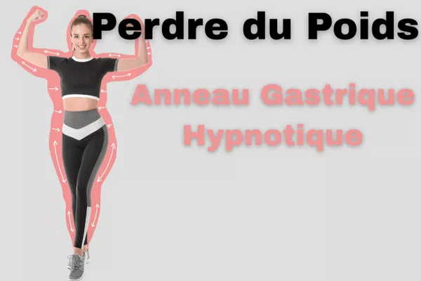 Anneau Gastrique Hypnotique