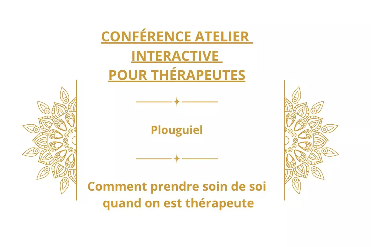 Conférence atelier pour thérapeute - Préserver ses énergies dans son activité