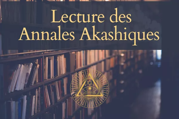 📖 Stage d'Initiation à la lecture des Annales Akashiques