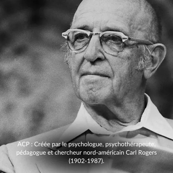 ACP : Approche Centrée sur la Personne