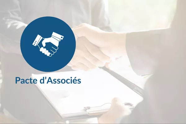 Pack rédaction de Pacte d’associés
