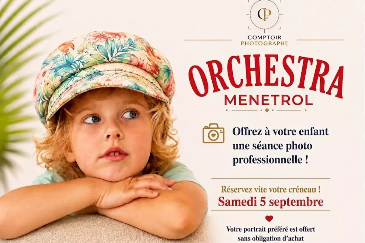 ORCHESTRA MENETROL -Séance photo offerte-Sans obligation d'achat