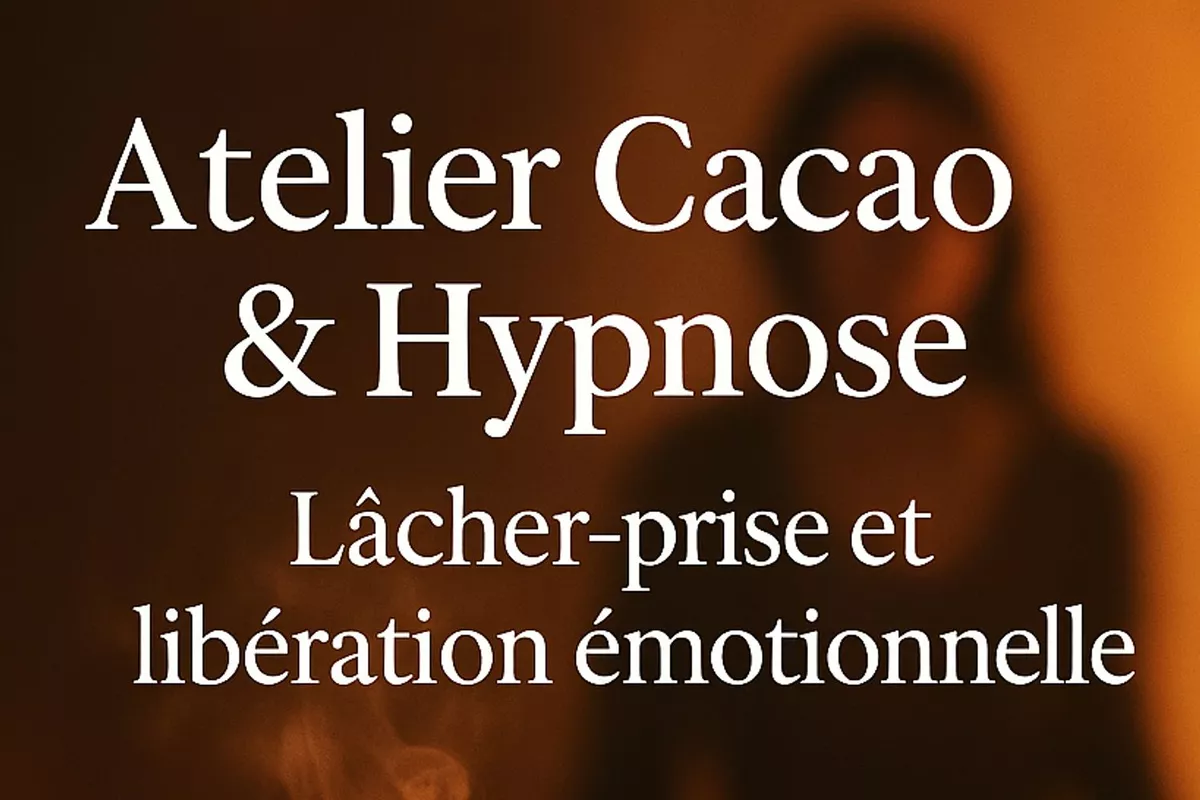 Atelier cacao cérémoniel & hypnose – Accompagnement 3 mois (Lannion, Bretagne & en ligne)