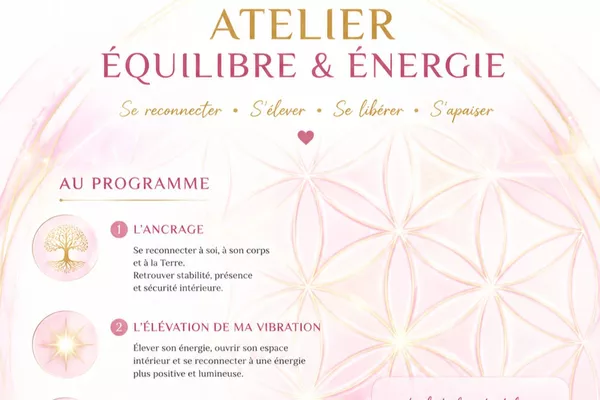 ✨ Atelier Énergies & Connexion à Soi ✨