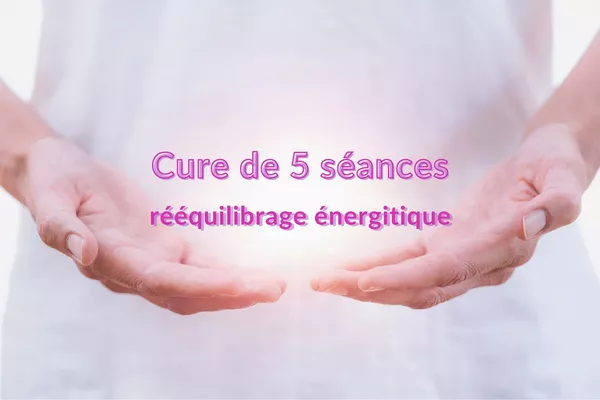 Cure de 5 séances Reiki, rééquilibrage et harmonisation énergétique