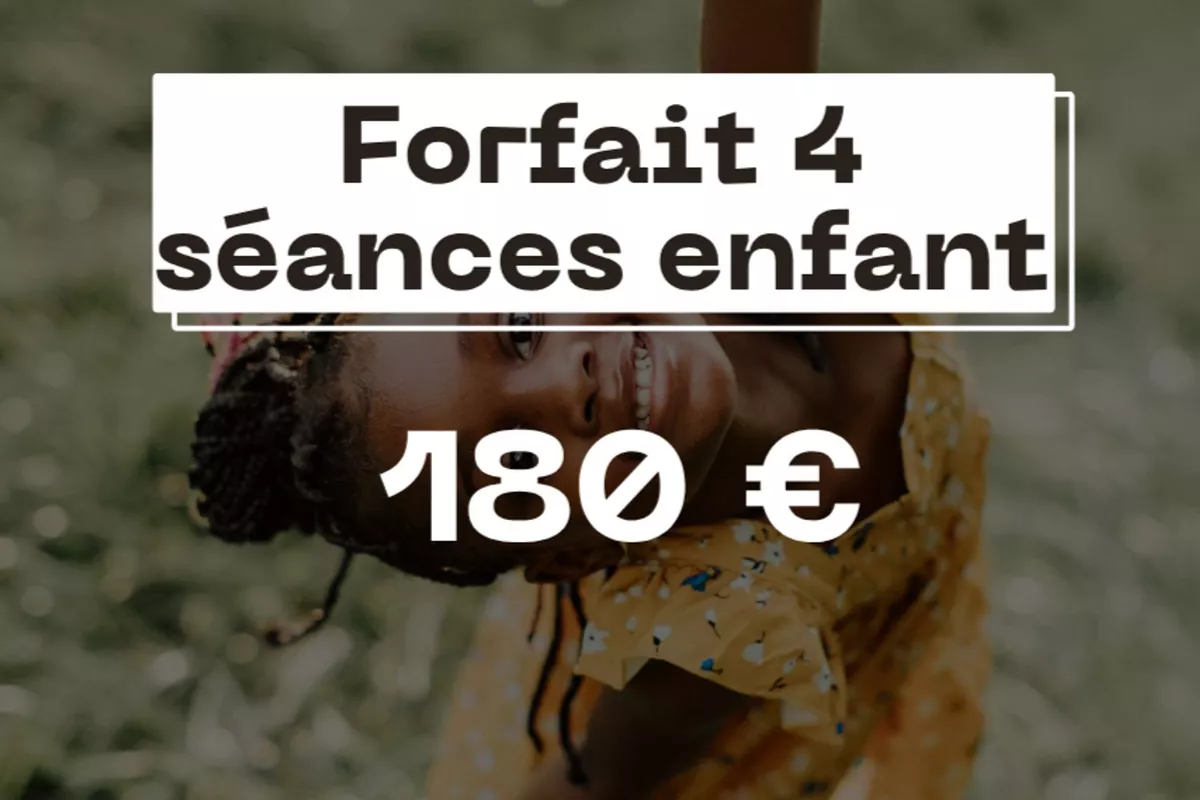 Forfait 4 séances | Enfants de 5 à 11 ans