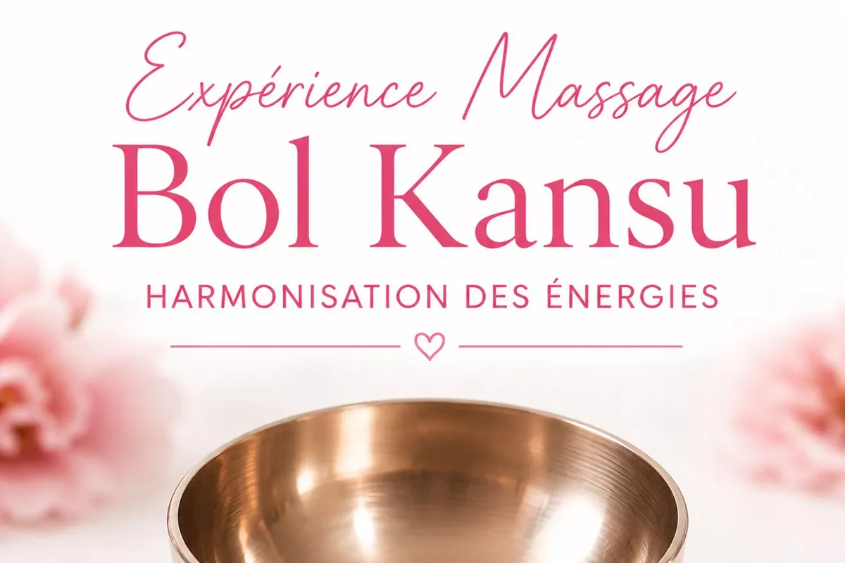 Expérience bol kansu . Harmonise vos énergies 45€ au lieu de 55€